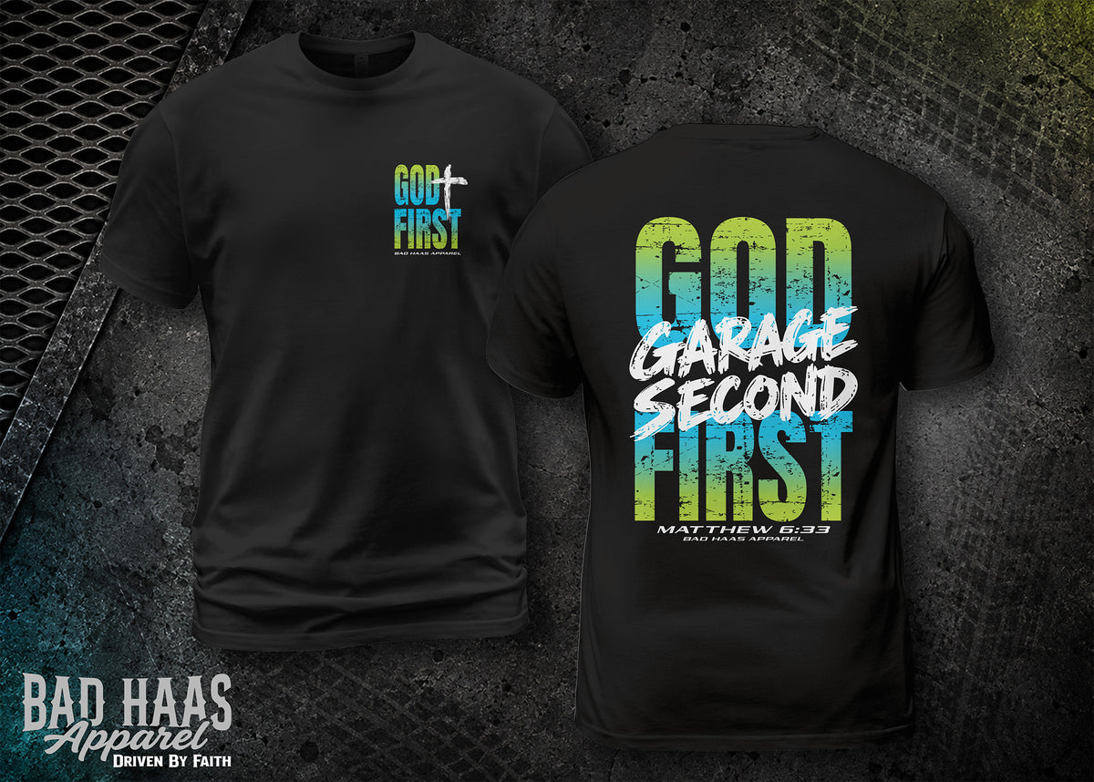God First. Garage Second. Tee