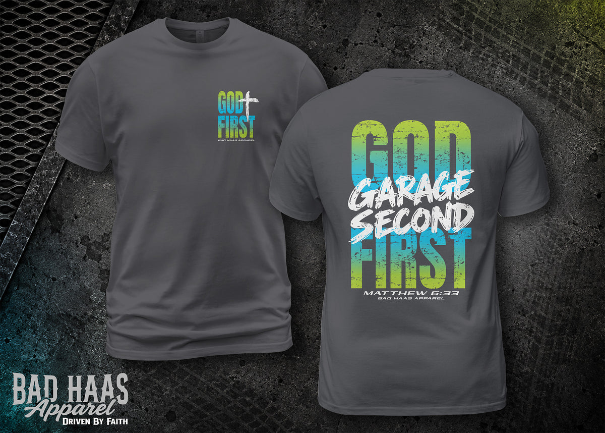 God First. Garage Second. Tee
