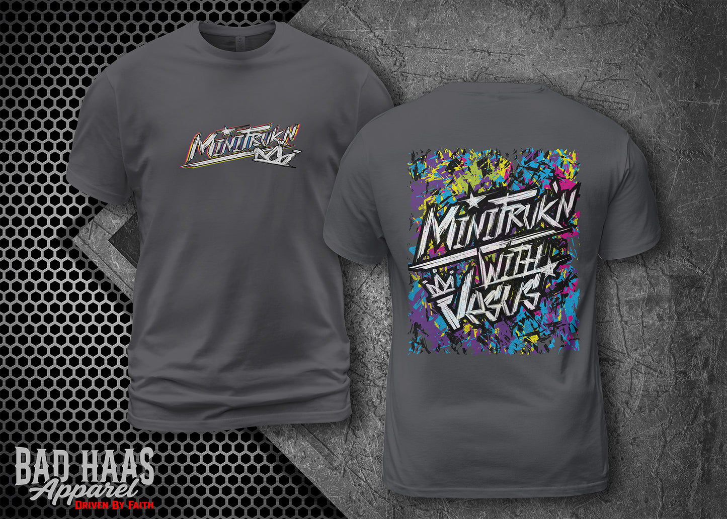 MiniTrukn’ With Jesus Tee